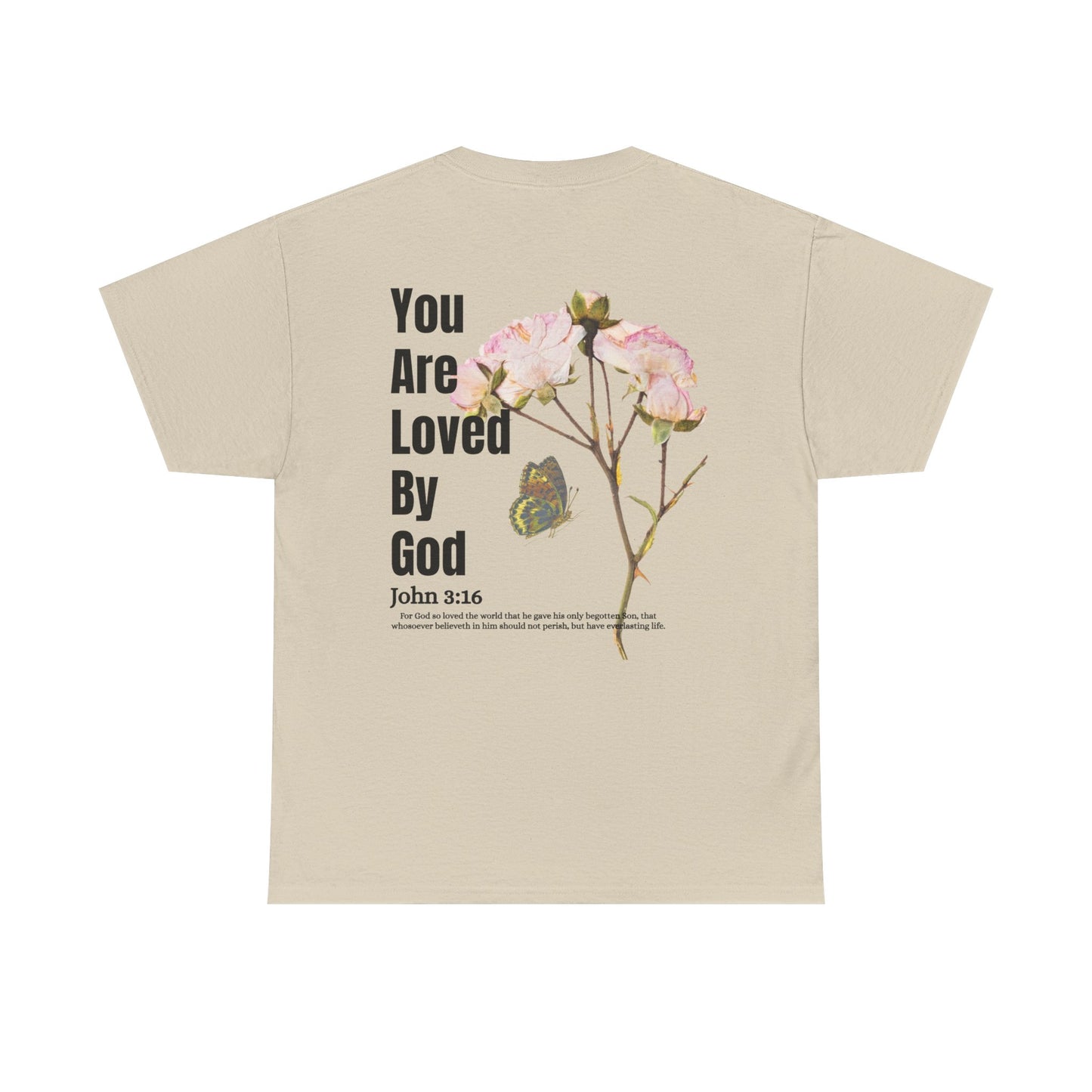 Christian Tee You Are Loved By God John 3:16