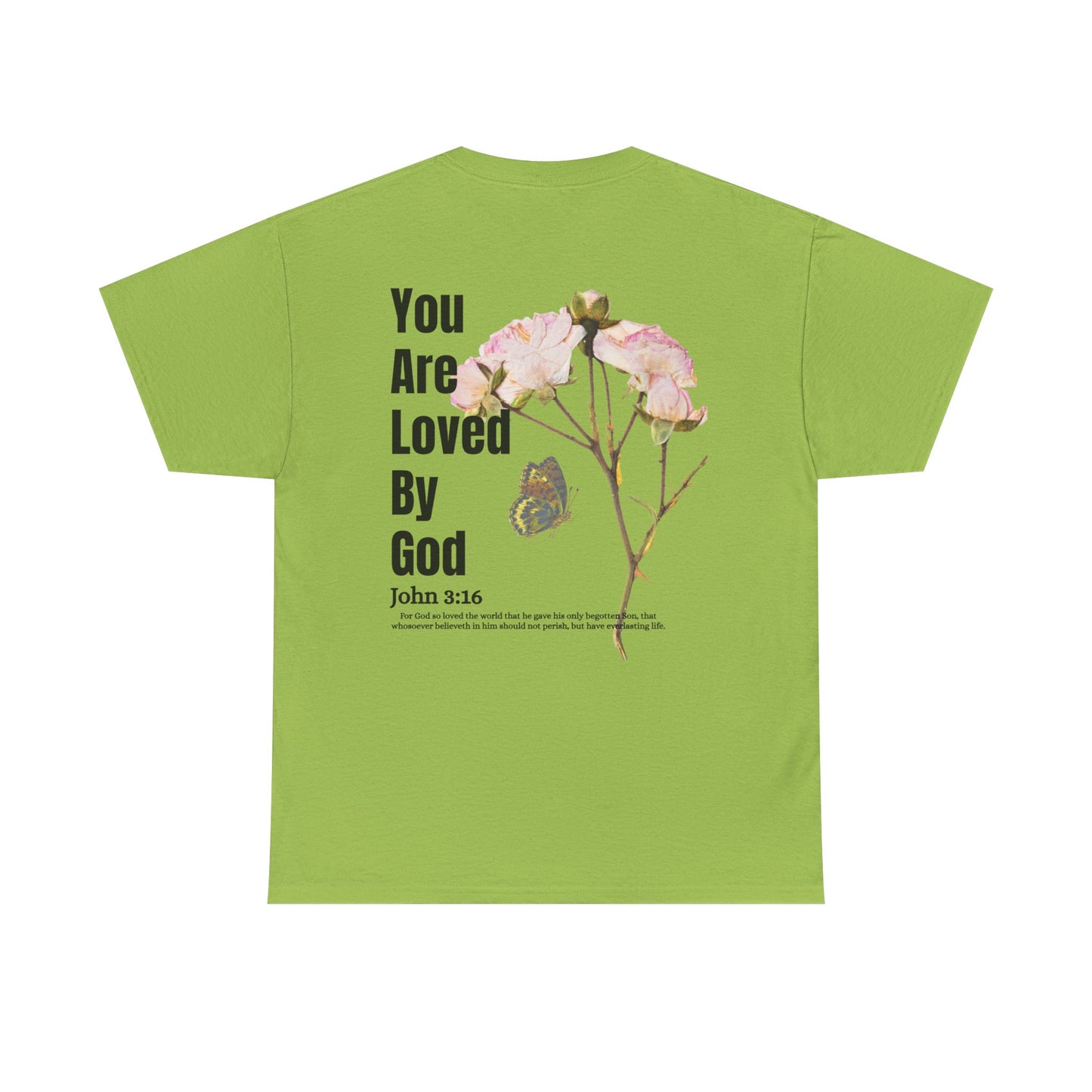 Christian Tee You Are Loved By God John 3:16