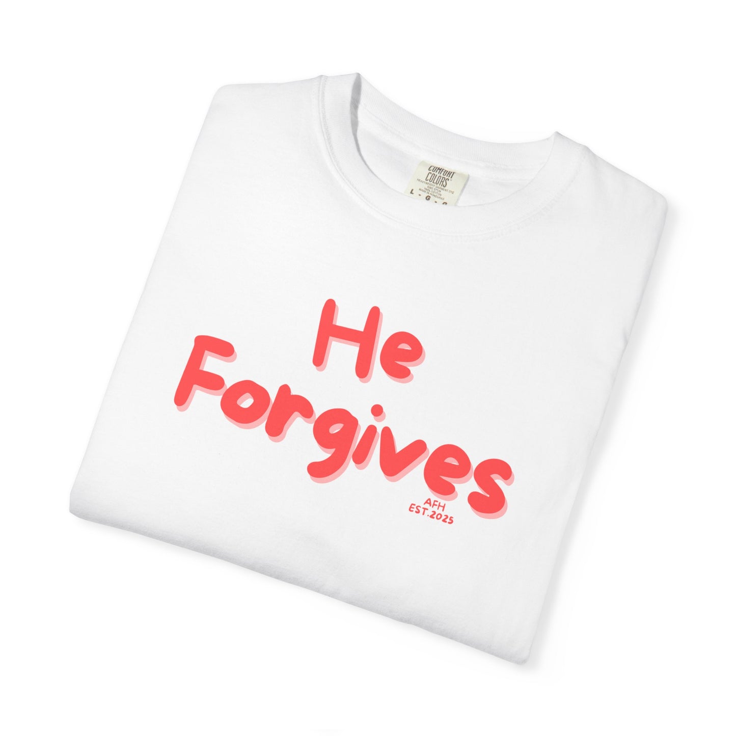 Inspirational Unisex T-Shirt - "He Forgives" - Casual Wear, Gift for Friends, Spiritual Apparel, Everyday Comfort, Motivational Clothing