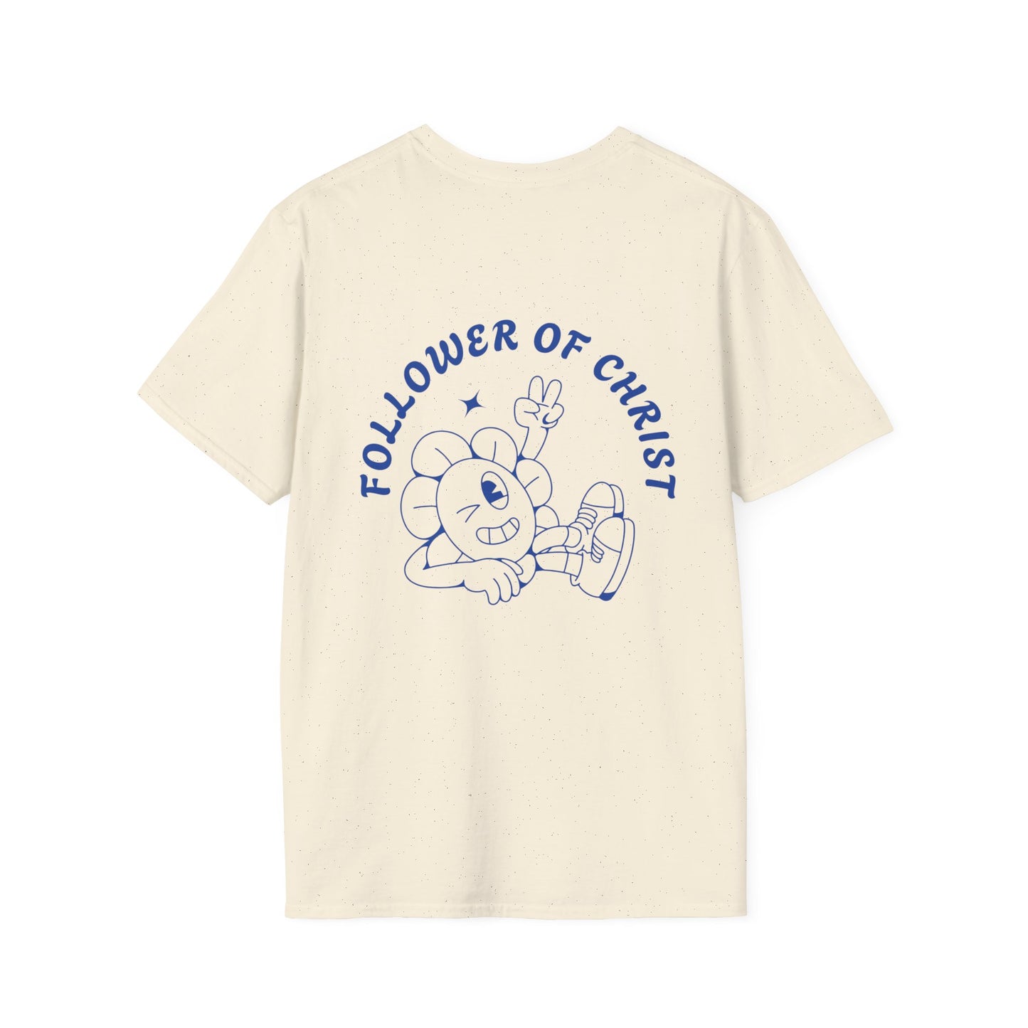 Unisex Softstyle T-Shirt - Follower of Christ, Religious Gift, Christian Apparel, Faith-Based Fashion, Casual Wear